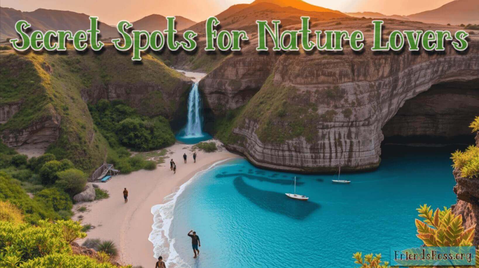 Secret Spots for Nature Lovers