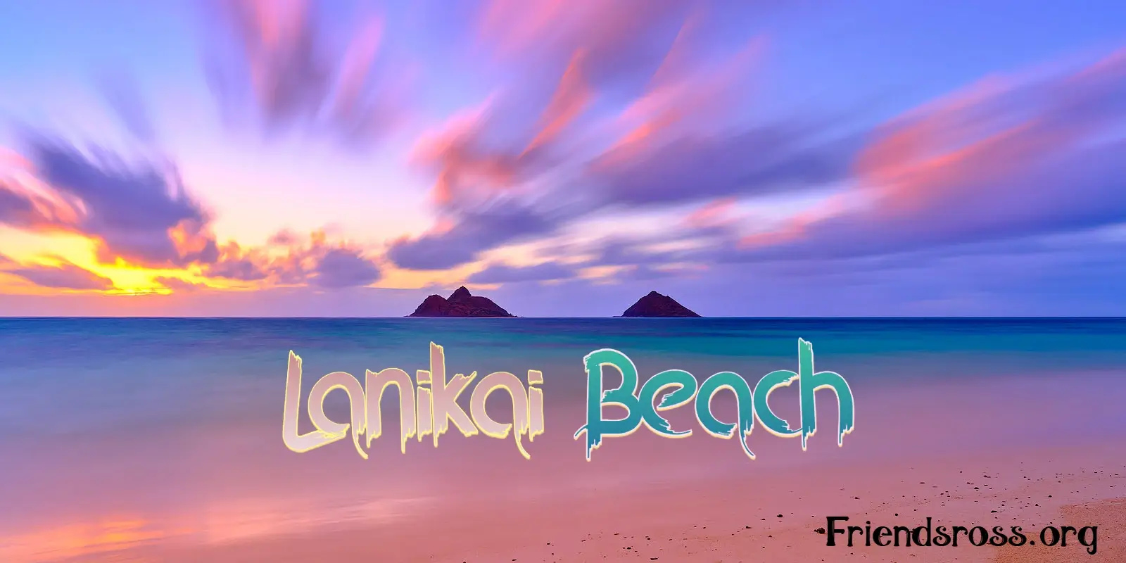 The Hidden Gems of Lanikai Beach Your Ultimate Guide